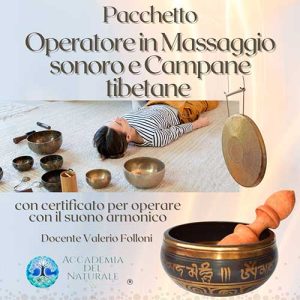 Pacchetto Operatore in Massaggio Sonoro e Campane Tibetane
