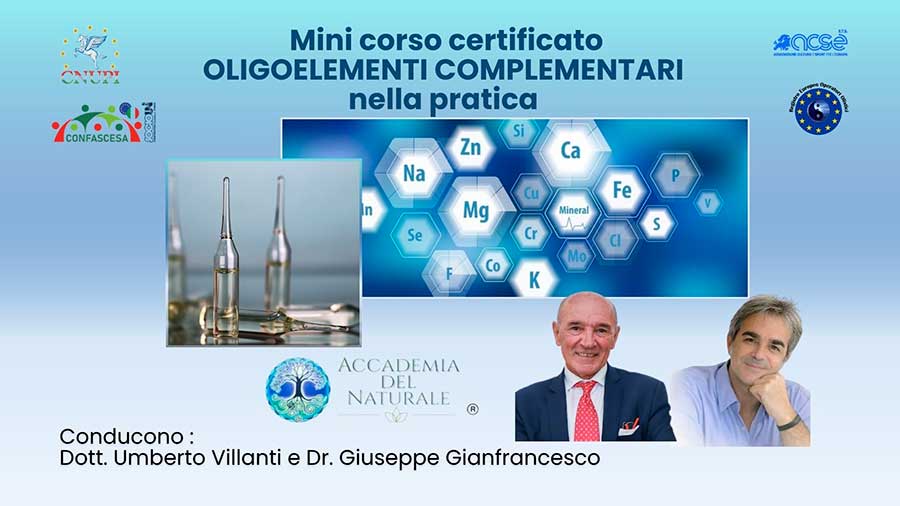 Oligoelementi-mini-corso Oligoelementi Complementari - corso con Umberto Villanti e Giuseppe Gianfrancesco